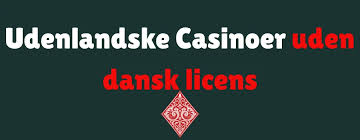 Casino Sider Uden Dansk Licens Hvorfor Spillere Vælger Udenlandske Alternativer